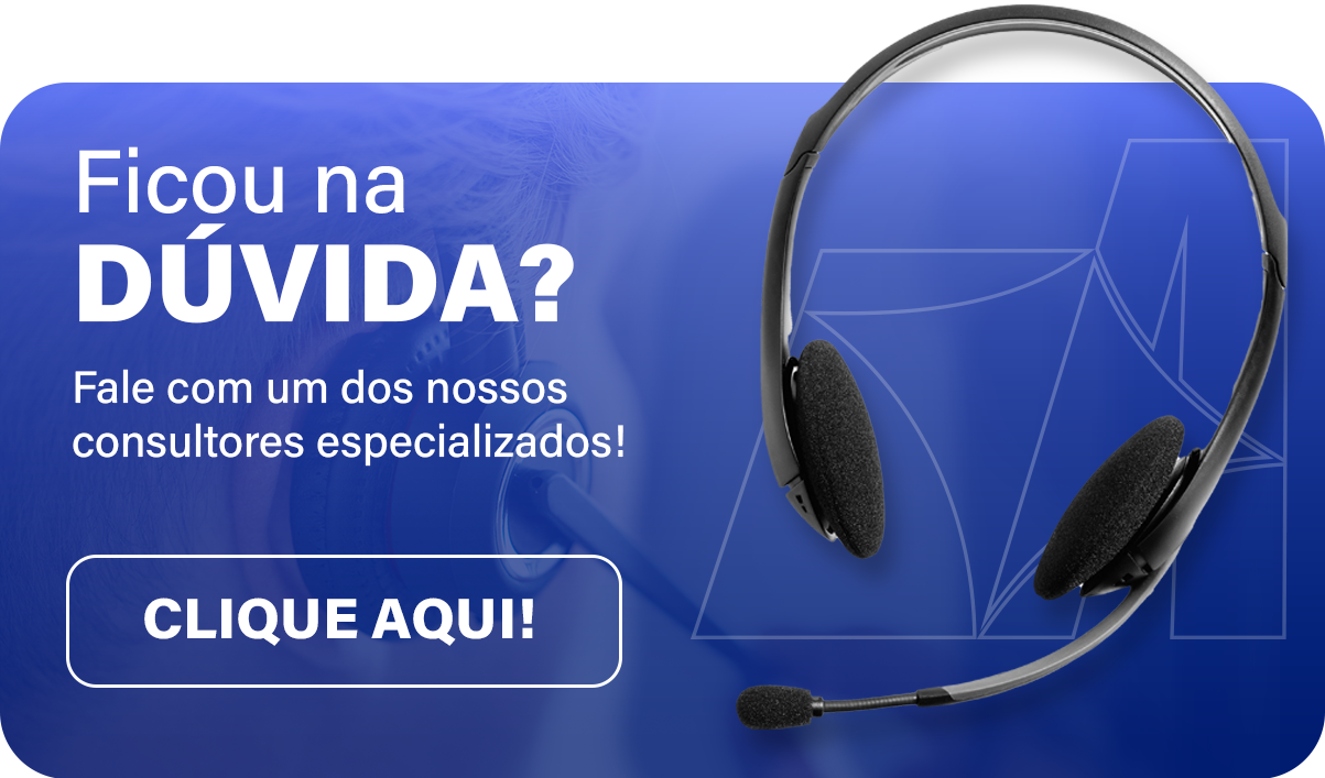 Ficou na dúvida? Fale com um consultor
