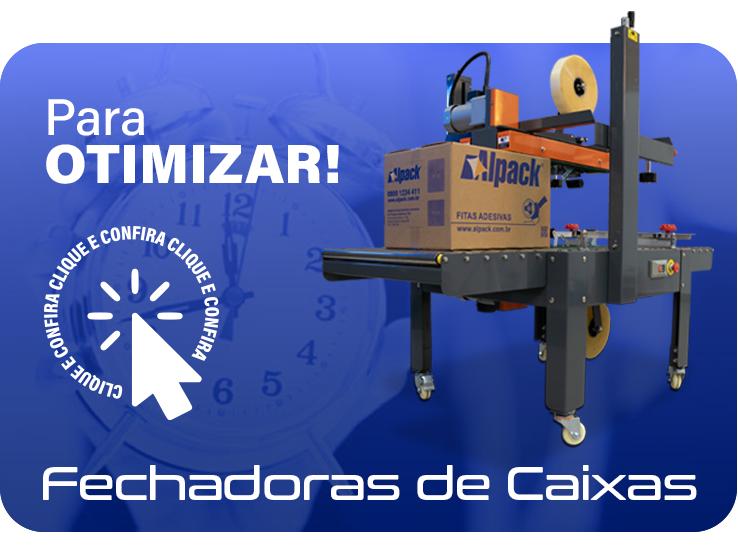 Para otimizar: fechadoras de caixas